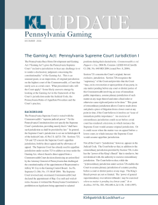 UPDATE Pennsylvania Gaming The Gaming Act:  Pennsylvania Supreme Court Jurisdiction I