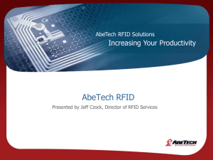 AbeTech RFID Increasing Your Productivity AbeTech RFID Solutions