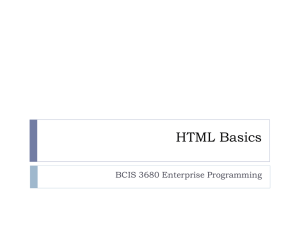 HTML Basics BCIS 3680 Enterprise Programming
