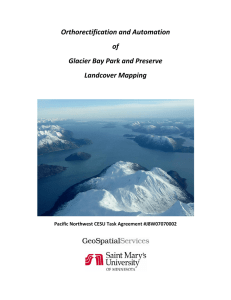 Orthorectification and Automation   of   Glacier Bay Park and Preserve  Landcover Mapping 