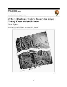 Orthorectification of Historic Imagery for Yukon Charley Rivers National Preserve Final Report