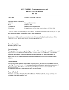 ACCT 5710.010 – Petroleum Accounting Is Fall 2013 Course Syllabus BLB 281