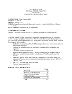 ACCOUNTING 4300 FEDERAL INCOME TAXATION SPRING 2013 SYLLABUS AND COURSE OUTLINE