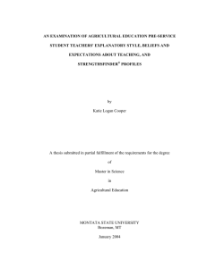 AN EXAMINATION OF AGRICULTURAL EDUCATION PRE-SERVICE EXPECTATIONS ABOUT TEACHING, AND