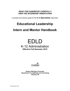 EDLD Educational Leadership Intern and Mentor Handbook K-12 Administration