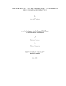 USING GARDNER'S MULTIPLE INTELLIGENCE THEORY TO DIFFERENTIATE HIGH SCHOOL PHYSICS INSTRUCTION  by