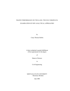 TRAFFIC PERFORMANCE ON TWO-LANE, TWO-WAY HIGHWAYS: EXAMINATION OF NEW ANALYTICAL APPROACHES by