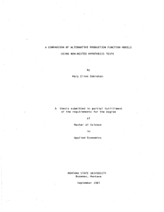 A COMPARISON  .OF  ALTERNATIVE  PRODUCTION  FUNCTION ... USING  NON-NESTED  HYPOTHESIS  TESTS