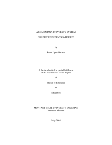 ARE MONTANA UNIVERSITY SYSTEM GRADUATE STUDENTS SATISFIED? by