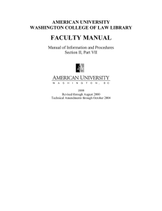 FACULTY MANUAL AMERICAN UNIVERSITY WASHINGTON COLLEGE OF LAW LIBRARY