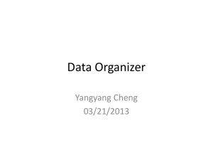 Data Organizer Yangyang Cheng 03/21/2013