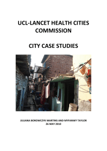 UCL‐LANCET HEALTH CITIES  COMMISSION    CITY CASE STUDIES 