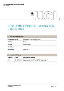 IT for SLMS: Live@UCL – Outlook 2007 – Out of office