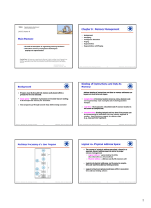 Chapter 8:  Memory Management Main Memory