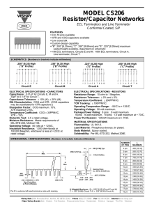 MODEL CS206 Resistor/Capacitor Networks ECL Terminators and Line Terminator Conformal Coated, SIP