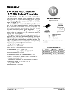 MC100EL91 5 V Triple PECL Input to −5 V ECL Output Translator