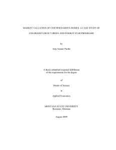 MARKET VALUATION OF CERTIFIED GREEN HOMES: A CASE STUDY OF