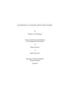 EGO DEPLETION: AN ECONOMIC MODEL OF SELF-CONTROL by Jonathan Lucas Reddinger