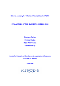 EVALUATION OF THE SUMMER SCHOOLS 2005 Stephen Cullen Dimitra Hartas