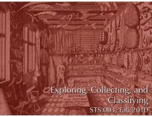 Exploring, Collecting, and Classifying STS.003, Fall 2010