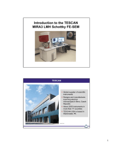 Introduction to the TESCAN MIRA3 LMH Schottky FE-SEM TESCAN