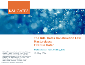 The K&amp;L Gates Construction Law Masterclass: FIDIC in Qatar 15 May 2014