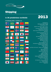 2013 Shipping in 36 jurisdictions worldwide Contributing editor: Jonathan Lux