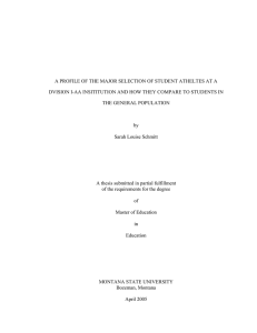 A PROFILE OF THE MAJOR SELECTION OF STUDENT ATHELTES AT... DVISION I-AA INSITITUTION AND HOW THEY COMPARE TO STUDENTS IN