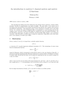 An introduction to motives I: classical motives and motivic L-functions Minhyong Kim