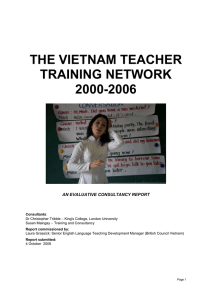 THE VIETNAM TEACHER TRAINING NETWORK 2000-2006 AN EVALUATIVE CONSULTANCY REPORT