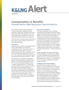 Alert K&amp;LNG Compensation &amp; Benefits Proposed Section 409A Regulations: Deferral Elections