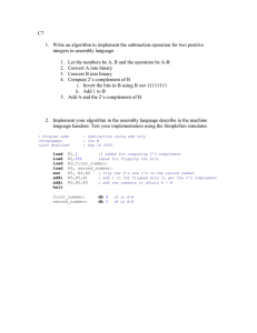 C7 1.	 Write an algorithm to implement the subtraction operation for... integers in assembly language.