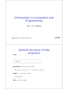 Introduction to Computers and Programming Prof. I. K. Lundqvist