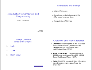 Characters and Strings Introduction to Computers and Programming