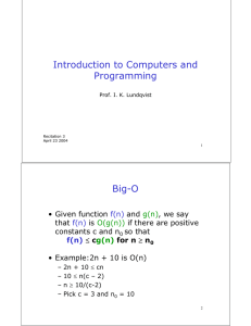 Introduction to Computers and Programming Big-O