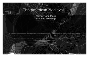 The American Medieval Memory and Place of Public Exchange