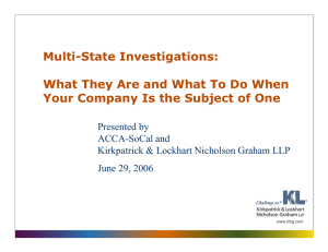 Multi-State Investigations: What They Are and What To Do When Presented by