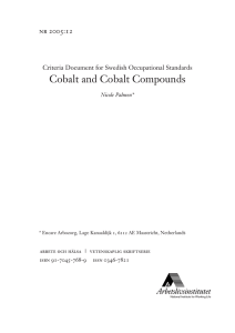 Cobalt	and	Cobalt	Compounds nr 2005:12 Criteria	Document	for	Swedish	Occupational	Standards s