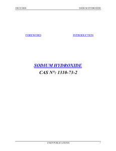 SODIUM HYDROXIDE CAS N°: 1310-73-2 FOREWORD INTRODUCTION