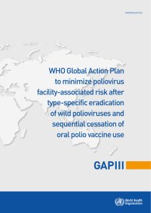WHO Global Action Plan to minimize poliovirus facility-associated risk after type-specific eradication