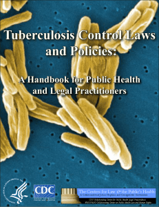 Tuberculosis Control Laws and Policies: A Handbook for Public Health and Legal Practitioners