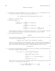 1 8.324 Quantum Field Theory II Problem Set 3 Solutions