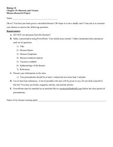 Biology II Chapter 19: Bacteria and Viruses Disease Research Project