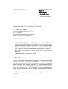 Stochastic Games with Average Payoff Criterion M. K. Ghosh and A. Bagchi