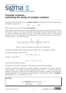 Complex numbers - motivating the study of complex numbers
