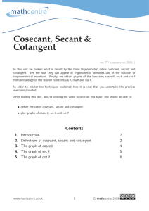 Cosecant, Secant &amp; Cotangent