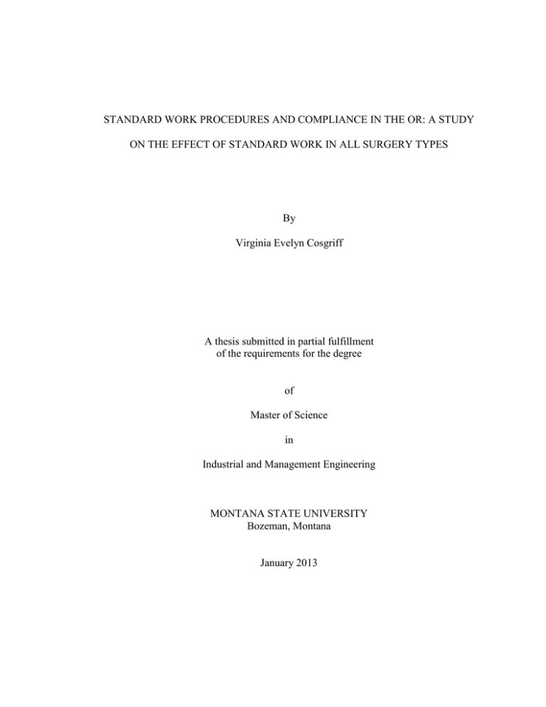 STANDARD WORK PROCEDURES AND COMPLIANCE IN THE OR: A STUDY