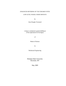 ENHANCED SINTERING OF YSZ CERAMICS WITH LOW LEVEL NICKEL OXIDE DOPANTS by