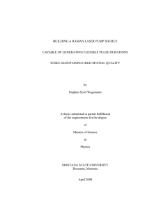 BUILDING A RAMAN LASER PUMP SOURCE WHILE MAINTAINING HIGH SPATIAL QUALITY