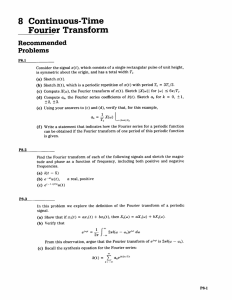 8 	 Continuous-Time Fourier Transform Recommended Problems